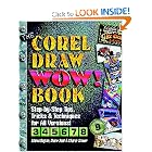 The CorelDraw Wow! Book by Linnea Dayton, Sharon Steuer, and Shane Hunt