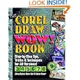 The CorelDraw Wow! Book by Linnea Dayton, Sharon Steuer, and Shane Hunt