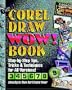 The CorelDraw Wow! Book