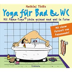Yoga f�r Bad & WC Mit Aqua-Yoga sch�n gesund und gut in Form