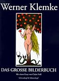 Das grosse Bilderbuch - Werner Klemke, Chaim Noll