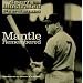 Mantle Remembered (Sports Illustrated Presents)