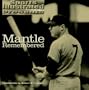 Mantle Remembered (Sports Illustrated Presents)