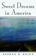 Sweet Dreams in America: Making Ethics and Spirituality Work