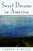 Sweet Dreams in America: Making Ethics and Spirituality Work