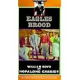 Hopalong Cassidy:Eagles Brood