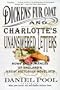 Dickens' Fur Coat and Charlotte's Unanswered Letters: The Rows and Romances of England's Great Victorian Novelists