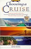 Choosing a Cruise: A Brit's Guide