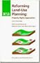 Reforming Land-Use Planning: Property Rights Approaches (Iea Studies on the Environment , No 12)