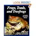Frogs, Toads and Treefrogs: Everything About Selection, Care, Nutrition, Breeding and Behavior (Complete Pet Owner's Manual)