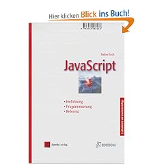 JavaScript. Einf�hrung, Programmierung und Referenz