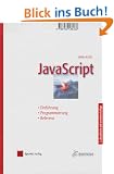 JavaScript. Einf�hrung, Programmierung und Referenz