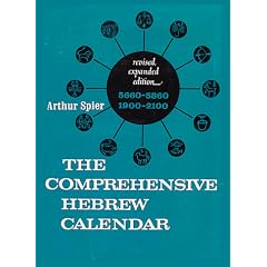 The Comprehensive Hebrew Calendar: Twentieth to Twenty-Second Century, 5660-5860, 1900-2100