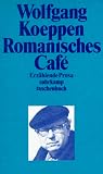 Produkt-Bild: Romanisches Caf&eacute;: Erz&auml;hlende Prosa (suhrkamp taschenbuch)