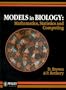 Computing Examples Supplement to Models in Biology: Mathematics, Statistics and Computing