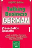 Talking Business - German Presentation Cassettes (2) (G)NVQ Edition: German Presentation Cassettes (Talking Business)