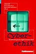 Cyberethik. Verantwortung in der digital vernetzten Welt