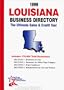 1999 Louisiana Business Directory: The Ultimate Sales and Credit Tool