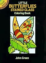 Little Butterflies Stained Glass Colouring Book (Dover Little Activity Books)