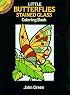 Little Butterflies Stained Glass Coloring Book (Dover Little Activity Books)