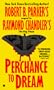 Perchance to Dream