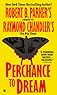 Perchance to Dream