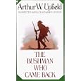 The Bushman Who Came Back (Inspector Napoleon Bonaparte Mystery) by Arthur Upfield