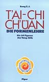 T'ai chi ch�an, Die Formenlehre: Figuren, Fu�diagramme, Bewegungsabl�ufe