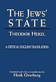 The Jews' State: A Critical English Translation