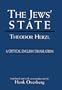 The Jews' State: A Critical English Translation