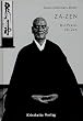 Za-Zen, die Praxis des Zen