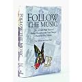 Follow the Music: the Life and High Times of Elektra Records