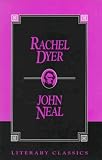Rachel Dyer (Literary Classics (Amherst, N.Y.).)