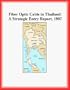 Fiber Optic Cable in Thailand: A Strategic Entry Report, 1997 (Strategic Planning Series)