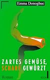 Produkt-Bild: Zartes Gem&uuml;se, scharf gew&uuml;rzt.