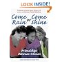 Come Rain or Come Shine: Friendships Between Women