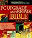PC Upgrade and Repair Bible