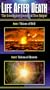 Life After Death, Episodes 5 & 6 - Visions of Hell / Visions of Heaven [VHS]