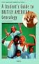 A Student's Guide to British American Genealogy (Oryx American Family Tree Series)