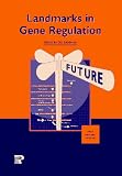 Landmarks in Gene Regulation (Landmarks in Science & Medicine)