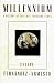 Millennium: a History of the Last Thousand Years