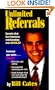 Unlimited Referrals : Secrets That Turn Business Relationships into Gold