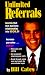 Unlimited Referrals: Secrets That Turn Business Relationships into Gold