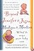 Beyond Jennifer & Jason, Madison & Montana : What To Name Your Baby Now