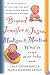 Beyond Jennifer & Jason, Madison & Montana : What To Name Your Baby Now