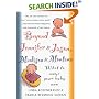 Beyond Jennifer & Jason, Madison & Montana : What To Name Your Baby Now