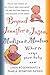 Beyond Jennifer & Jason, Madison & Montana : What To Name Your Baby Now
