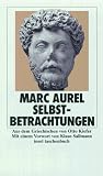 Selbstbetrachtungen (insel taschenbuch) - Marc Aurel