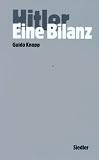 Hitler, Eine Bilanz - Guido Knopp, Stefan Brauburger, Christian Deick
