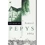 The Diary: 1662 v. 3 (Diary of Samuel Pepys, Vol 3)